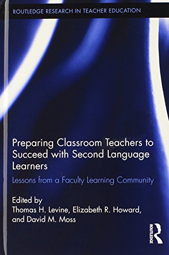 Preparing Classroom Teachers to Succeed with Second Language Learners: Lessons from a Faculty Learning Community