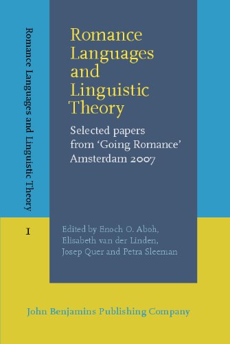 Romance Languages and Linguistic Theory: Selected papers from Going Romance Amsterdam 2007