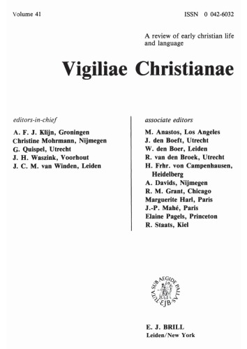 [Journal] Vigiliae Christianae: A Review of Early Christian Life and Language. Vol. 41