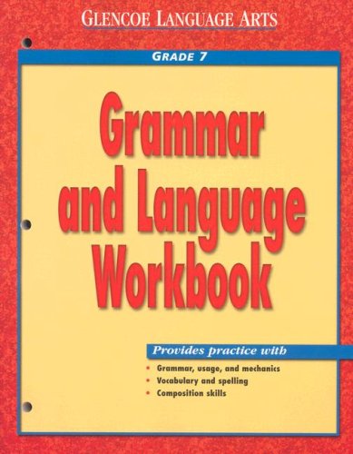 Glencoe Language Arts Grammar and Language Workbook Grade 7