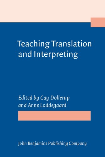 Teaching Translation and Interpreting: Training Talent and Experience. Papers from the First Language International Conference, Elsinore, Denmark, 199