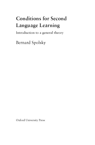 Conditions for second language learning : introduction to a general theory