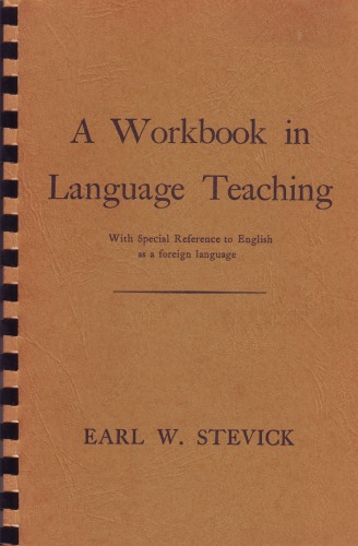 A workbook in language teaching: With special reference to English as a foreign language