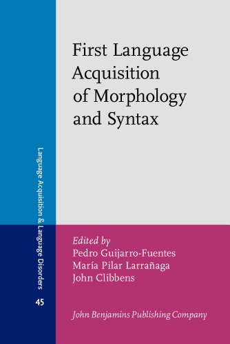 First Language Acquisition of Morphology and Syntax: Perspectives across languages and learners