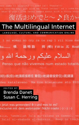 The Multilingual Internet: Language, Culture, and Communication Online