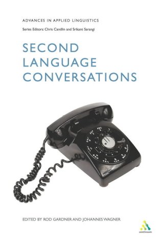Second Language Conversations (Advances in Applied Linguistics)