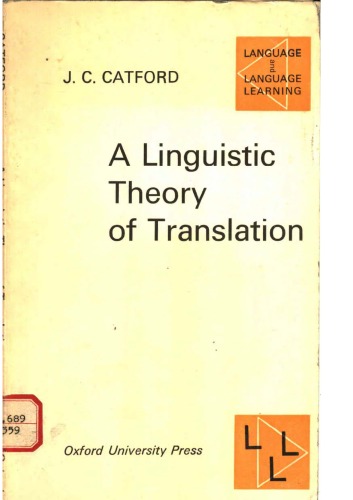 A Linguistic Theory of Translation (Language and Language Learning)