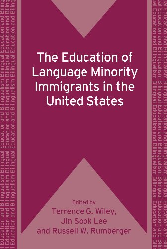 The Education of Language Minority Immigrants in the United States (Bilingual Education and Bilingualism)
