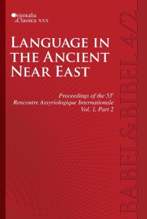Language in the Ancient Near East: Proceedings of the 53e Rencontre Assyriologique Internationale Vol. 1, Part 2