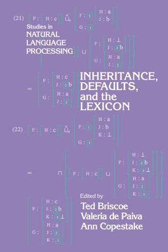 Inheritance, Defaults and the Lexicon (Studies in Natural Language Processing)