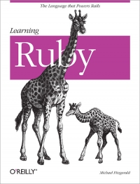 Learning Ruby: The Language that Powers Rails