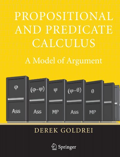 Propositional and Predicate Calculus : A Model of Argument