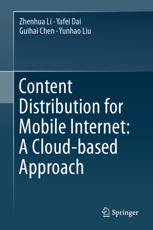 Content Distribution for Mobile Internet A Cloud-based Approach