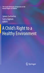 A Childs Right to a Healthy Environment