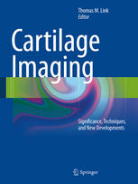 Cartilage Imaging: Significance, Techniques, and New Developments