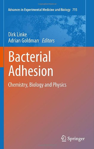 Bacterial Adhesion: Chemistry, Biology and Physics