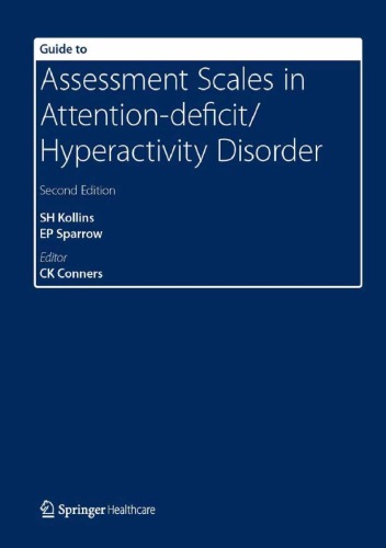 Guide to Assessment Scales in Attention-deficit Hyperactivity Disorder, 2nd Edition