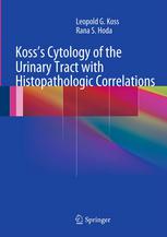 Kosss Cytology of the Urinary Tract with Histopathologic Correlations