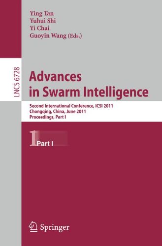 Advances in Swarm Intelligence: Second International Conference, ICSI 2011, Chongqing, China, June 12-15, 2011, Proceedings, Part I