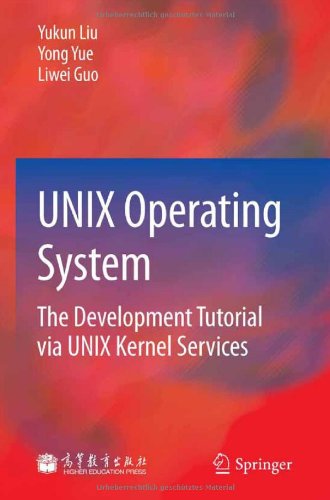 UNIX Operating System. The Development Tutorial via UNIX Kernel Services