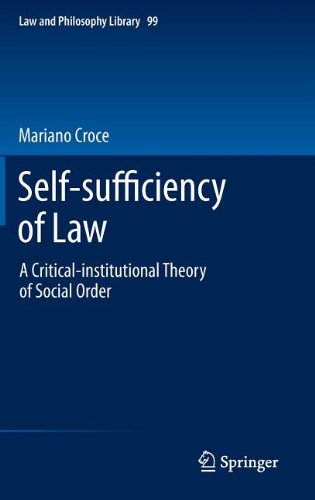 Self-sufficiency of Law: A Critical-institutional Theory of Social Order