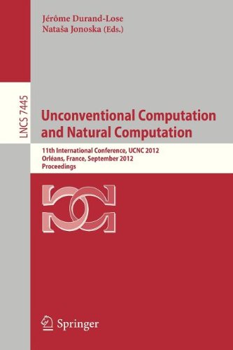 Unconventional Computation and Natural Computation: 11th International Conference, UCNC 2012, Orléan, France, September 3-7, 2012. Proceedings