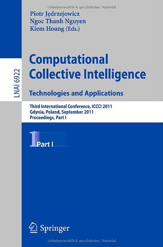 Computational Collective Intelligence. Technologies and Applications: Third International Conference, ICCCI 2011, Gdynia, Poland, September 21-23, 201