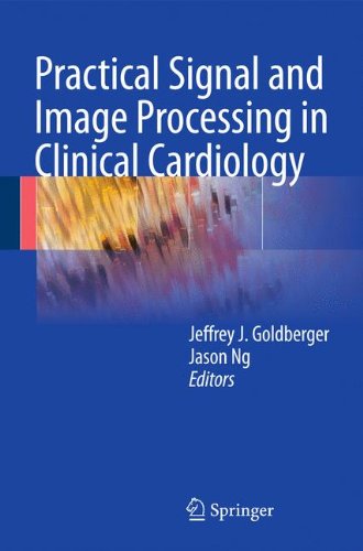 Practical signal and image processing in clinical cardiology