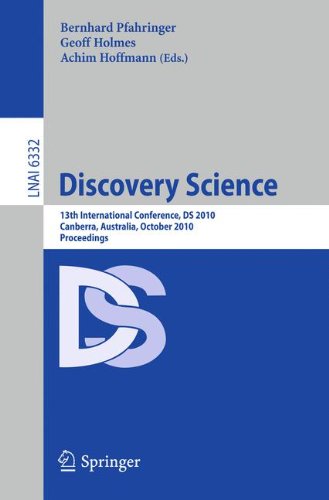 Discovery Science: 13th International Conference, DS 2010, Canberra, Australia, October 6-8, 2010. Proceedings