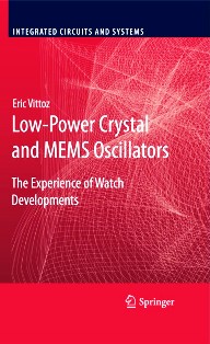 Low-power crystal and MEMS oscillators: The experience of watch developments