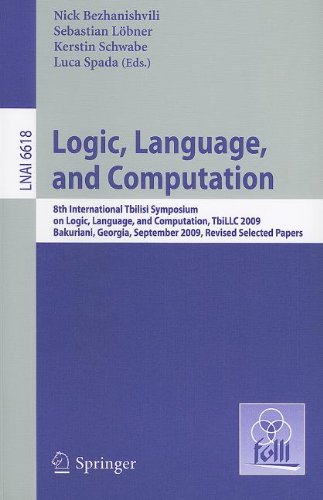Logic, Language, and Computation: 8th International Tbilisi Symposium on Logic, Language, and Computation, TbiLLC 2009, Bakuriani, Georgia, September