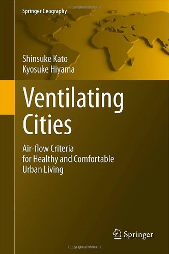 Ventilating Cities: Air-Flow Criteria for Healthy and Comfortable Urban Living