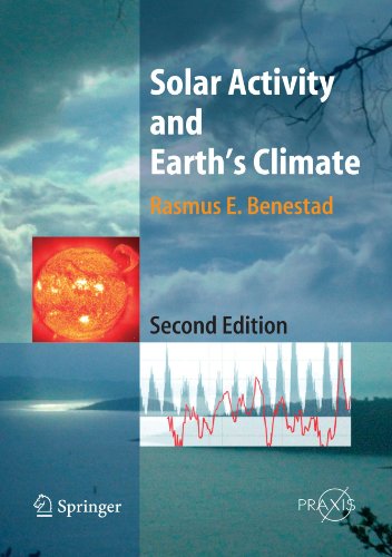 Solar Activity and Earths Climate (Springer Praxis Books / Environmental Sciences)