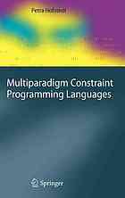 Multiparadigm constraint programming languages