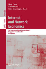 Internet and Network Economics: 7th International Workshop, WINE 2011, Singapore, December 11-14, 2011. Proceedings