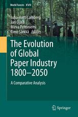 The Evolution of Global Paper Industry 1800¬–2050: A Comparative Analysis