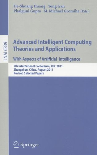 Advanced Intelligent Computing Theories and Applications. With Aspects of Artificial Intelligence: 7th International Conference, ICIC 2011, Zhengzhou,