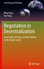 Negotiation in Decentralization: Case Study of Chinas Carbon Trading in the Power Sector