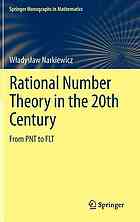 Rational number theory in the 20th Century : from PNT to FLT