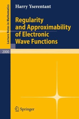 Regularity and approximability of electronic wave functions