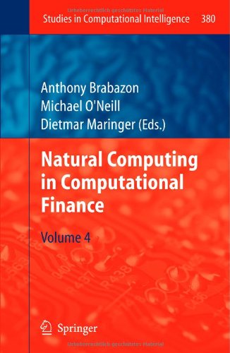 Natural Computing in Computational Finance: Volume 4