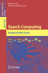 Search Computing: Broadening Web Search