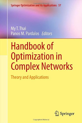 Handbook of Optimization in Complex Networks: Theory and Applications