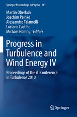 Progress in Turbulence and Wind Energy IV: Proceedings of the iTi Conference in Turbulence 2010