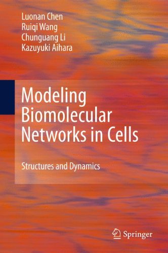 Modeling Biomolecular Networks in Cells: Structures and Dynamics