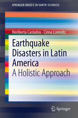 Earthquake Disasters in Latin America: A Holistic Approach