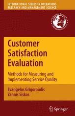 Customer Satisfaction Evaluation: Methods for Measuring and Implementing Service Quality
