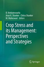 Crop Stress and its Management: Perspectives and Strategies