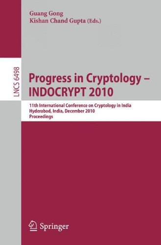 Progress in Cryptology - INDOCRYPT 2010: 11th International Conference on Cryptology in India, Hyderabad, India, December 12-15, 2010. Proceedings