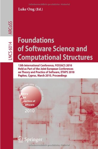 Foundations of Software Science and Computational Structures: 13th International Conference, FOSSACS 2010, Held as Part of the Joint European Conferen